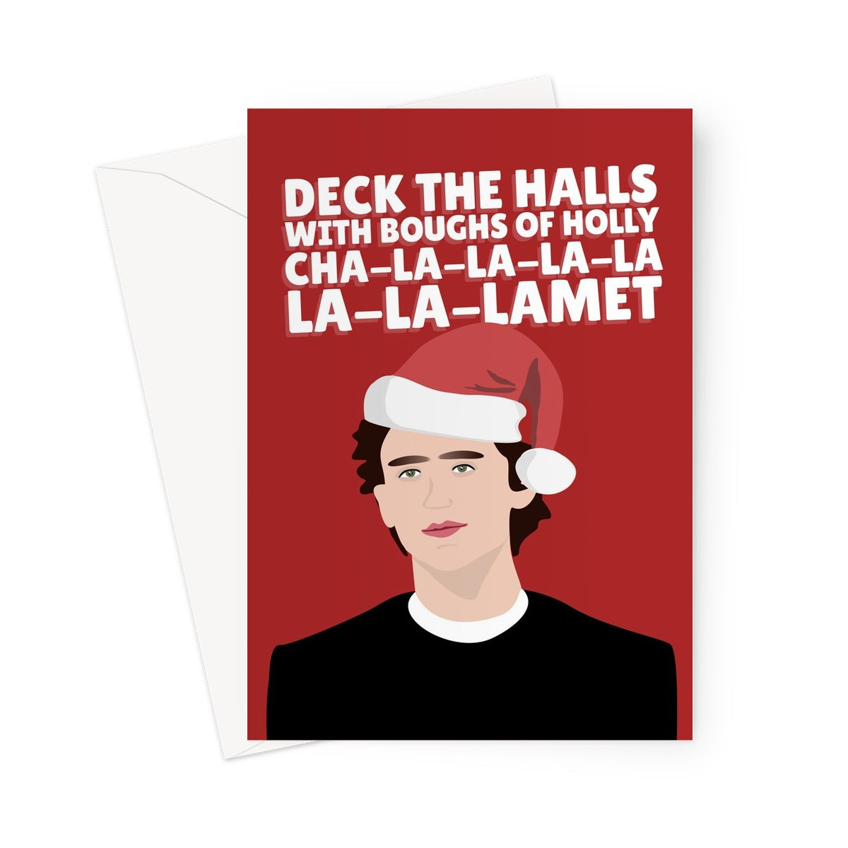 Timothée Chalamet Deck The Halls Song Pun Falalalala Christmas Xmas Actor Celebrity Love Fan Film Greeting Card