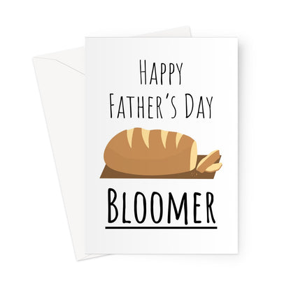 Happy Father's Day Bloomer Bread Funny Joke Boomer Generation Dad Baker Papa Greeting Card