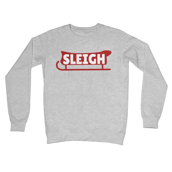 Sleigh Slay Funny Phrase NEW Quote Christmas Xmas Gift Camp Pun Santa Claus Crew Neck Sweatshirt