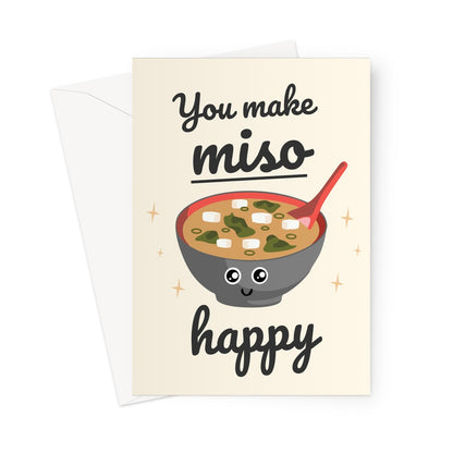 You Make Miso Happy Valentine's Day Birthday Anniversary Funny Food Soup Me So Japan Japanese Travel Collection Greeting Card