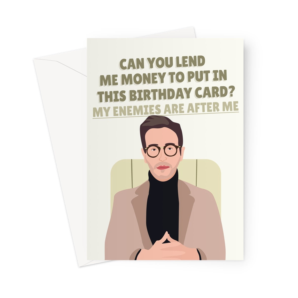 Can You Lend Me Money for this Birthday Card My Enemies Are After Me Tinder Swindler Simon  TV Greeting Card