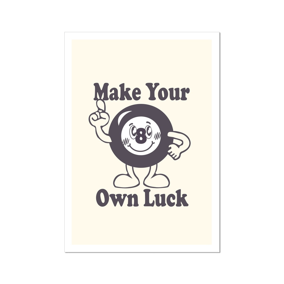 Make Your Own Luck Vintage Cartoon Motivation Inspiration Mantra 8 Ball Wall Art Poster