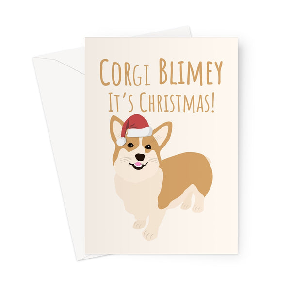 Corgi Blimey It's Christmas Funny Punny Cute Cor Slang UK British England The Queen Royal Pet Owner Love Dog Puppy Greeting Card