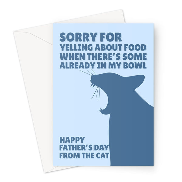 Sorry For Yelling About Food Bowl Father's Day From The Cat Funny Dad Kitty Kitten Pet Greeting Card